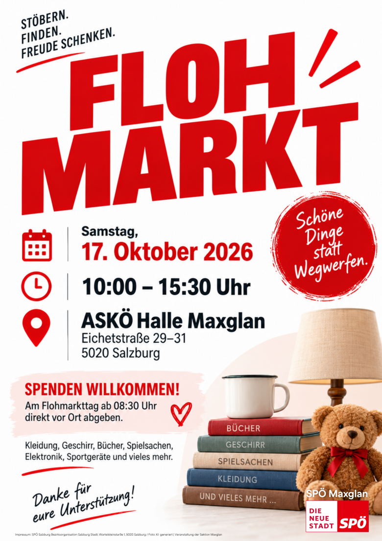 Flohmarkt der SPÖ Maxglan am 17.10.26 Flohmarkt der SPÖ Maxglan am 17.10.26